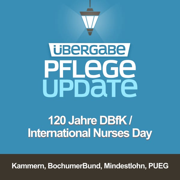 PU47 - 120 Jahre DBfK / International Nurses Day